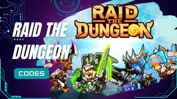 Raid The Dungeon Codes