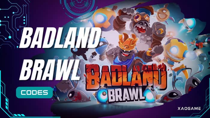 Badland Brawl Codes