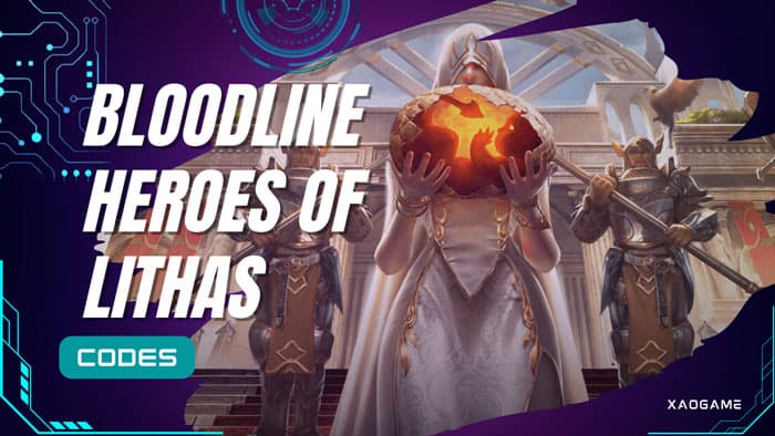 Bloodline Heroes of Lithas Codes