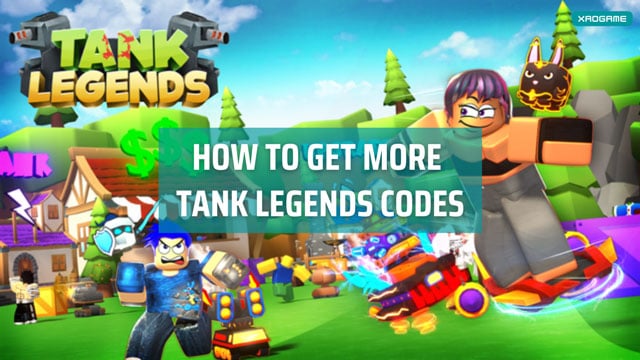 How to get more Tank Legends Codes