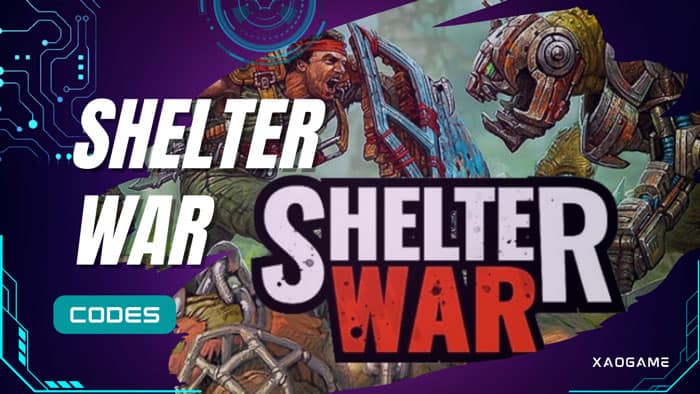 Shelter War Codes