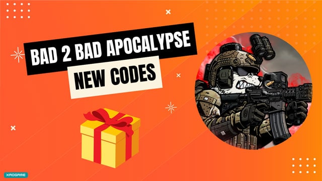 Bad 2 Bad Apocalypse Codes