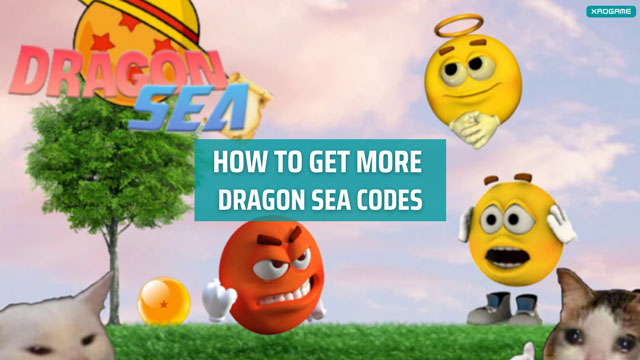 How to get more Dragon Sea Codes