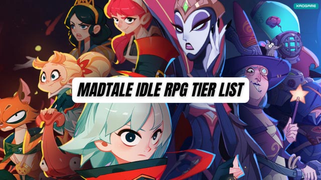 Madtale Idle RPG Tier List