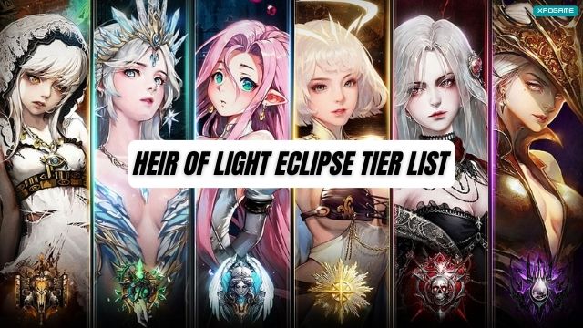 Heir of Light Eclipse Tier List