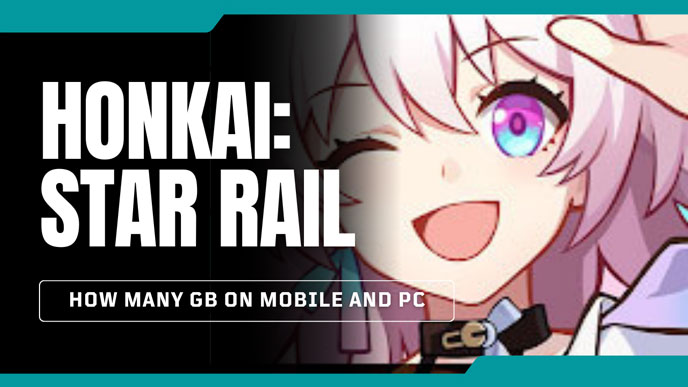 how many gb is honkai star rail